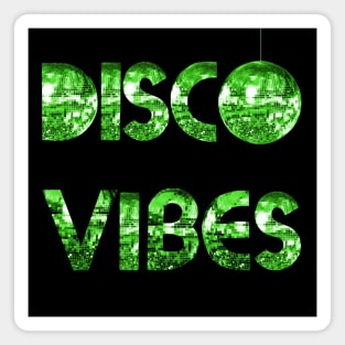 Green Disco Vibes Magnet